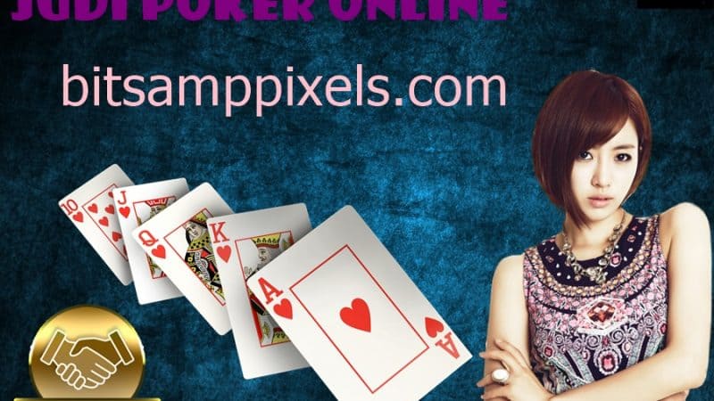 Judi Poker Online & Langkah Agar Menang